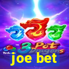 joe bet